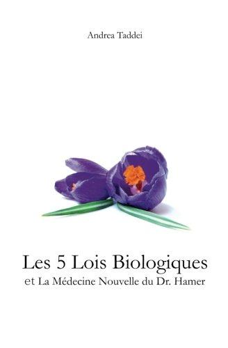 Les 5 Lois Biologiques et la Medecine Nouvelle du Dr.Hamer