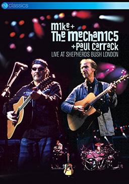 Mike & The Mechanics & Paul Carrack - Live At Shepherds Bush London