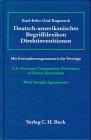 Deutsch-amerikanisches Begriffslexikon, Direktinvestitionen: Immobilien, Steuern, Gesellschaftsrecht. Mit Formulierungsmustern für Verträge. ... Investment. Real Estate, Taxes, Corporate Law