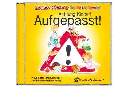 Achtung Kinder! Aufgepasst!