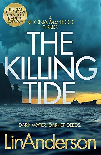 The Killing Tide: Dark Water. Darker Deeds. (Rhona MacLeod)