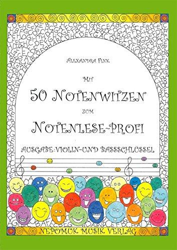 Mit 50 Notenwitzen zum Notenleseprofi - Ein Rätselheft für alle, zum Ausfüllen und Eintragen der Notennamen (Bassschlüssel) (MN 12061b)