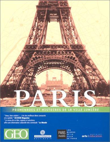 Paris : Promenades et Histoire de la ville lumière