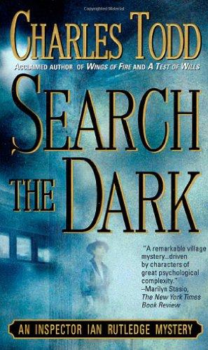 Search the Dark (Inspector Ian Rutledge Mysteries)