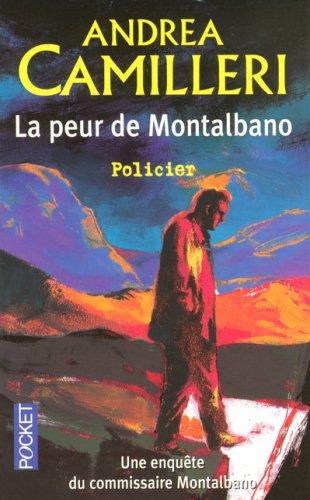 Une enquête du commissaire Montalbano. La peur de Montalbano