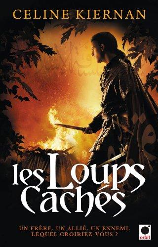 Les Moorehawke. Vol. 2. Les loups cachés