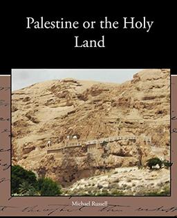 Palestine or the Holy Land