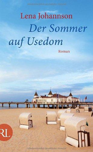 Der Sommer auf Usedom: Roman