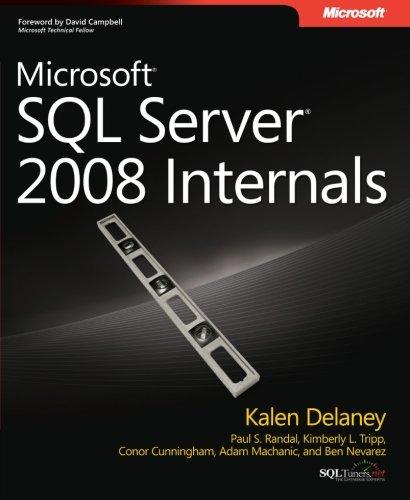 Microsoft® SQL Server® 2008 Internals (Pro - Developer)