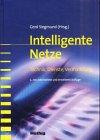 Intelligente Netze: Technik, Dienste, Vermarktung