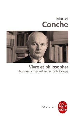 Vivre et philosopher : réponses aux questions de Lucile Laveggi