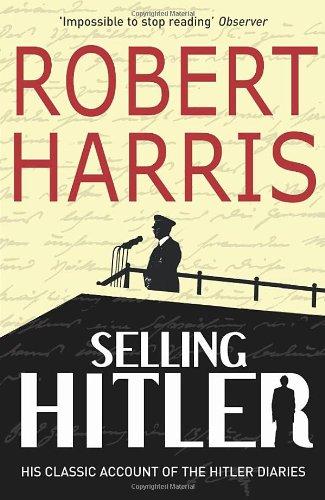 Selling Hitler: The Story of the Hitler Diaries