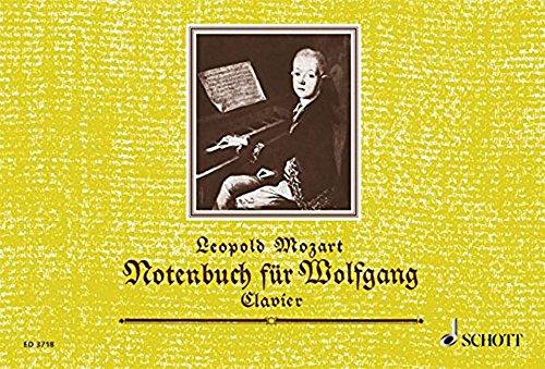 Notenbuch für Wolfgang: Eine Auswahl der leichtesten Stücke. Klavier.