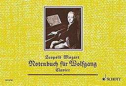 Notenbuch für Wolfgang: Eine Auswahl der leichtesten Stücke. Klavier.