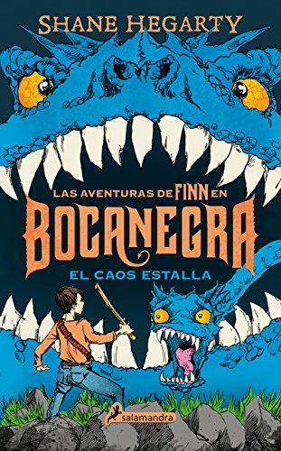 Bocanegra, El Caos Estalla (Colección Salamandra Middle Grade, Band 3)