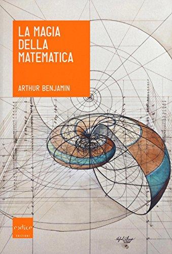 La magia della matematica (Le Scienze)