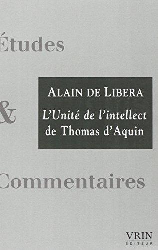 L'unité de l'intellect : commentaire du De unitate intellectus contra Averroistas de Thomas d'Aquin