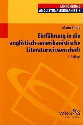 Einführung in die anglistisch-amerikanische Literaturwissenschaft