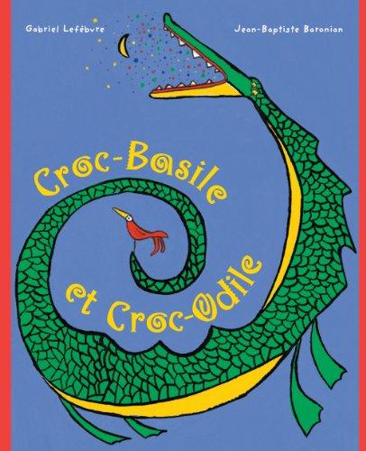 Croc-Basile et Croc-Odile