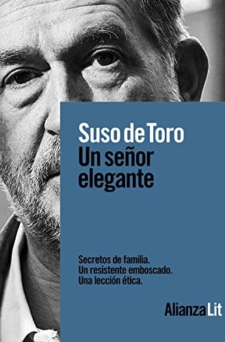 Un señor elegante (Alianza Literaturas, Band 765)