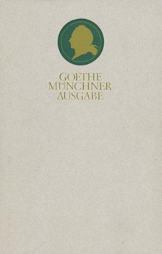 Sämtliche Werke nach Epochen seines Schaffens: MÜNCHNER AUSGABE Band 9: Epoche der Wahlverwandtschaften 1807-1814