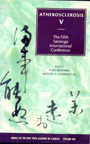 Atherosclerosis 5: The Fifth Saratoga International Conference (Annals of the New York Academy of Sciences, Band 902)