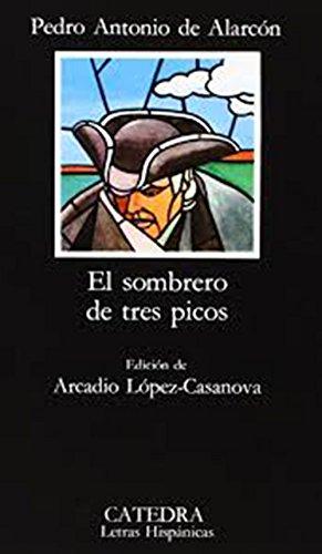 El sombrero de tres picos (Letras Hispánicas)