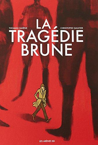 La tragédie brune