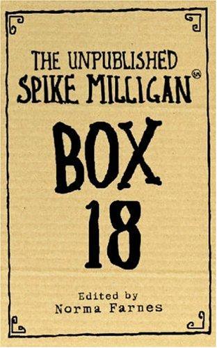 Box 18: The Unpublished Spike Milligan