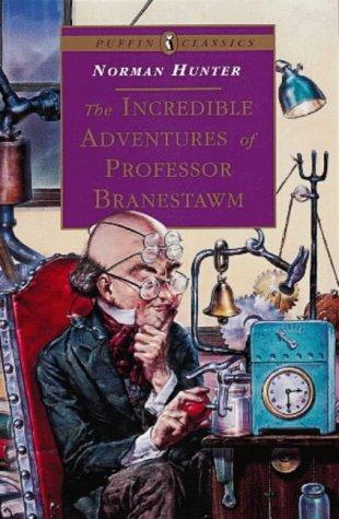 The Incredible Adventures of Professor Branestawm (Puffin Classics)