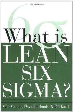 What Is Lean Six SIGMA?