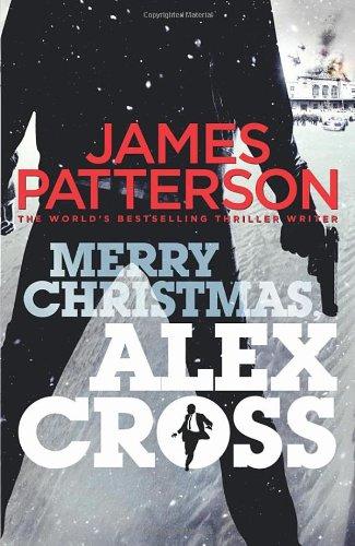 Merry Christmas, Alex Cross: (Alex Cross 19)