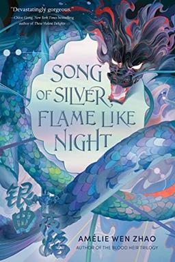 Song of Silver, Flame Like Night (Song of the Last Kingdom, Band 1)