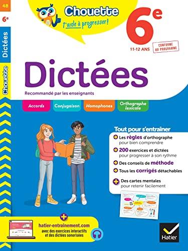 Dictées 6e, 11-12 ans : conforme au programme