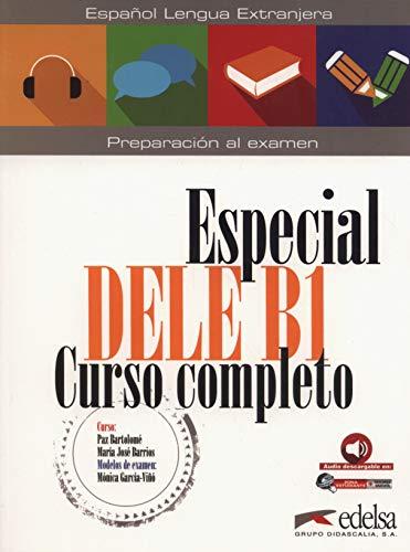 Especial Dele Curso completo: B1 - Übungsbuch mit Audios online (Preparación Al Dele - Jóvenes Y Adultos - Preparación Al Dele)