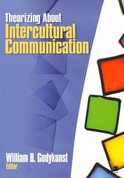 Theorizing About Intercultural Communication