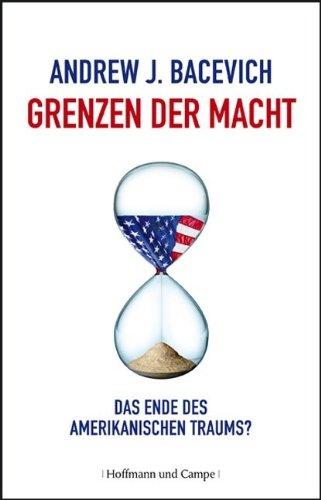 Grenzen der Macht: Das Ende des amerikanischen Traums?