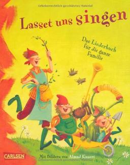 Lasset uns singen: Das Liederbuch für die ganze Familie