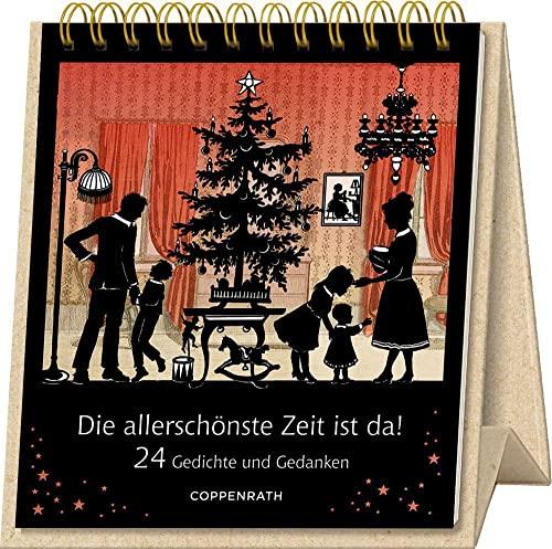 Tischkalender: Die allerschönste Zeit ist da! 24 Gedichte und Gedanken