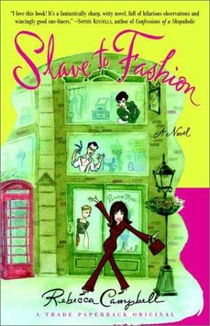 Slave to Fashion: A Novel