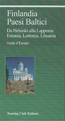 Finlandia e paesi baltici (Guide verdi d'Europa)