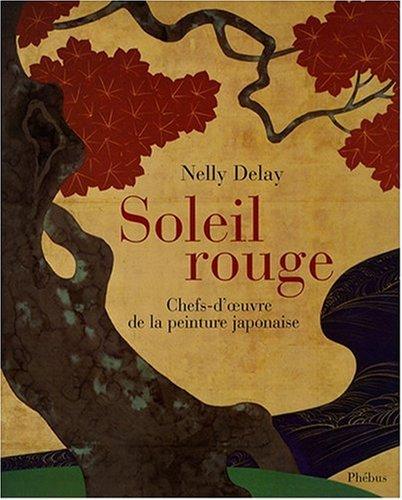 Soleil rouge : chefs-d'oeuvre de la peinture japonaise