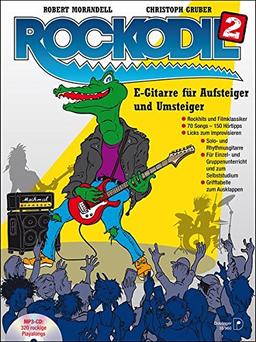 Rockodil 2: E-Gitarre für Aufsteiger und Umsteiger