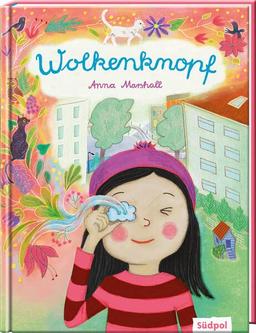 Wolkenknopf: Feinfühliges und lebendiges Bilderbuch über das Ankommen in einem fremden Land und die Bedeutung von Sprache für Kinder ab 3 Jahren