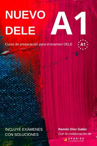 Nuevo DELE A1: Versión 2020. Preparación para el examen. Modelos de examen DELE A1