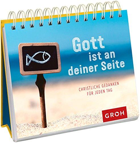 Gott ist an deiner Seite: Aufstellbuch für junge Christen