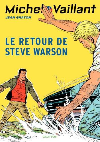 Michel Vaillant. Vol. 9. Le retour de Steve Warson