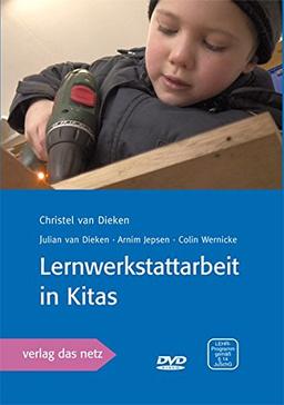 Lernwerkstattarbeit in Kitas