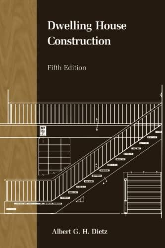 Dwelling House Construction, fifth edition (Mit Press)