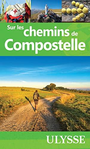 Sur les chemins de Compostelle